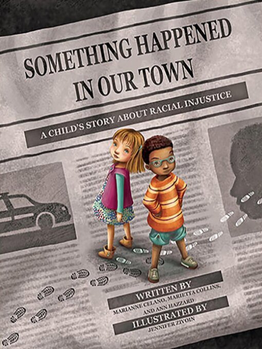 Title details for Something Happened in Our Town by Marianne Celano - Available